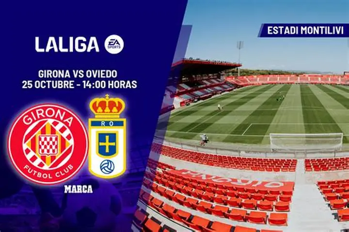 Girona – Oviedo: La Liga’da Hayati Düşme Hattı Mücadelesi