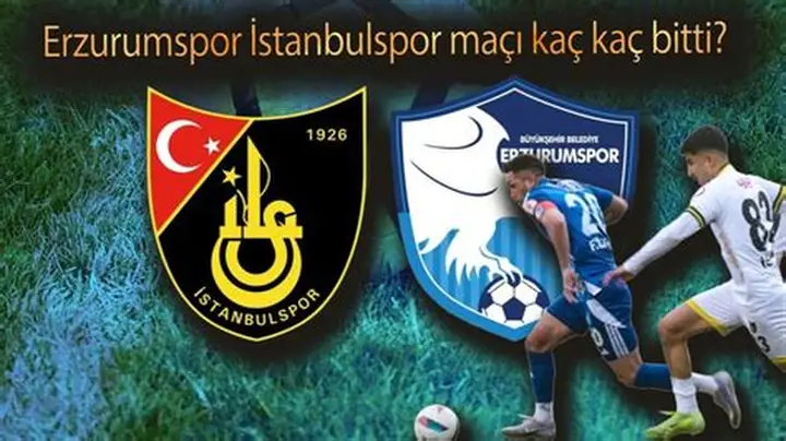Erzurumspor FK – İstanbulspor Maçı: Canlı İzle, Saat Kaçta, Hangi Kanalda?
