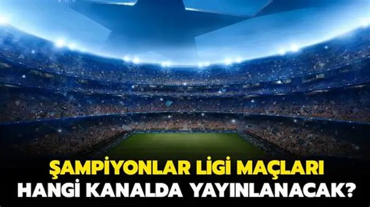 Şampiyonlar Ligi Maçları Hangi Kanalda? 26 Kasım Programı!