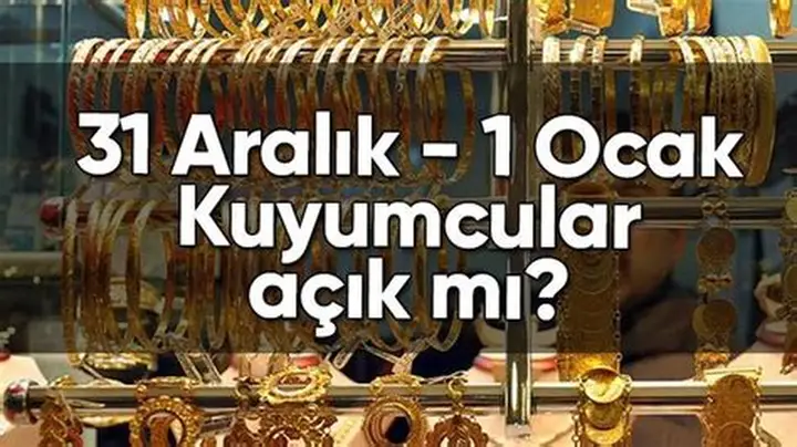 1 Ocak’ta Kuyumcular Açık mı? Yeni Yıl Çalışma Saatleri!