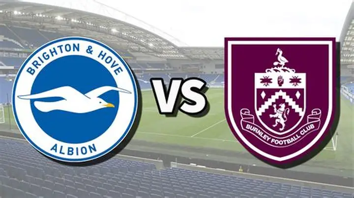 Brighton-Burnley Maçı: Premier Lig’de Kritik Haftanın Randevusu!